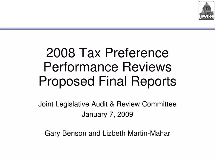 2008 tax preference performance reviews proposed final reports n.