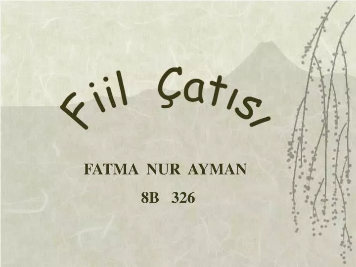 PPT Fiil Çatısı PowerPoint Presentation, free download ID4886069