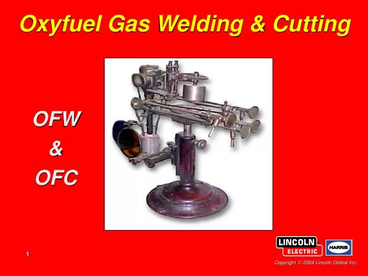 PPT Oxyfuel Gas Welding & Cutting PowerPoint Presentation, free