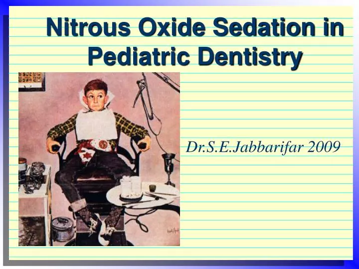 nitrous oxide sedation in pediatric dentistry n.