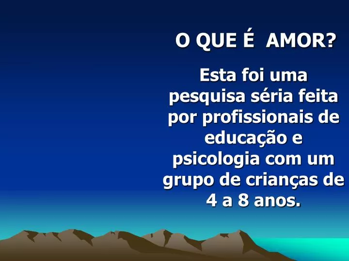 PPT - O QUE É AMOR? PowerPoint Presentation, free download - ID:4895357