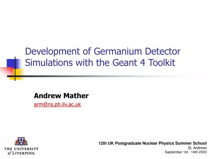 PPT Development of Germanium Detector Simulations with the Geant 4