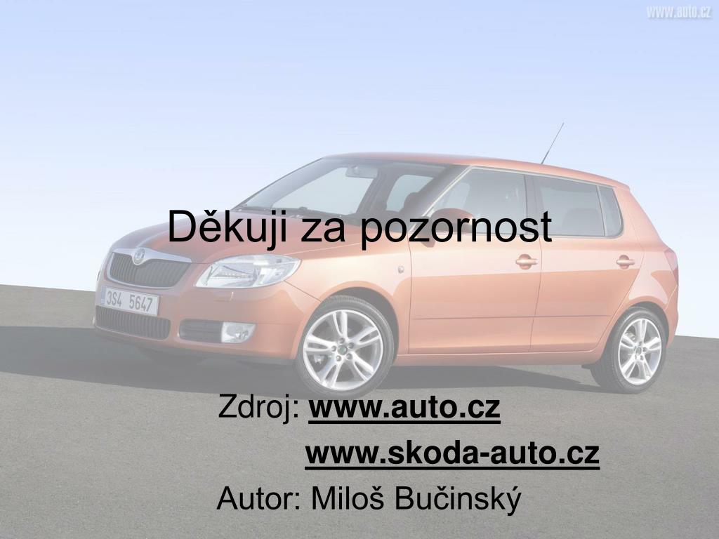PPT - Škoda Fabia II (hatchback) PowerPoint Presentation, free download -  ID:4900429