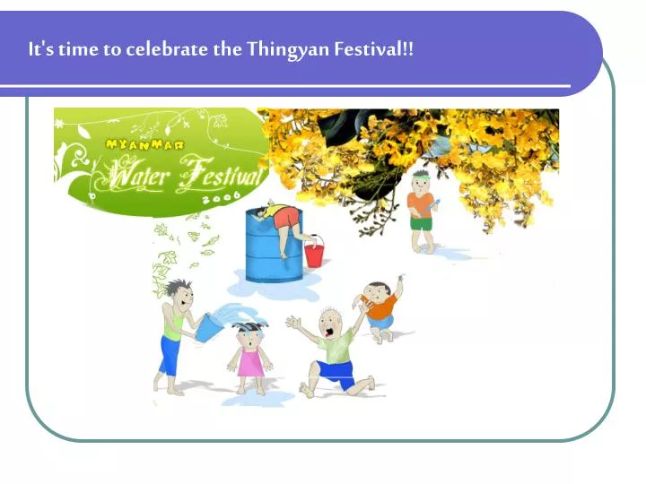 thingyan festival essay for student