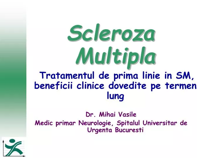 Ppt Scleroza Multipla Tratamentul De Prima Linie In Sm