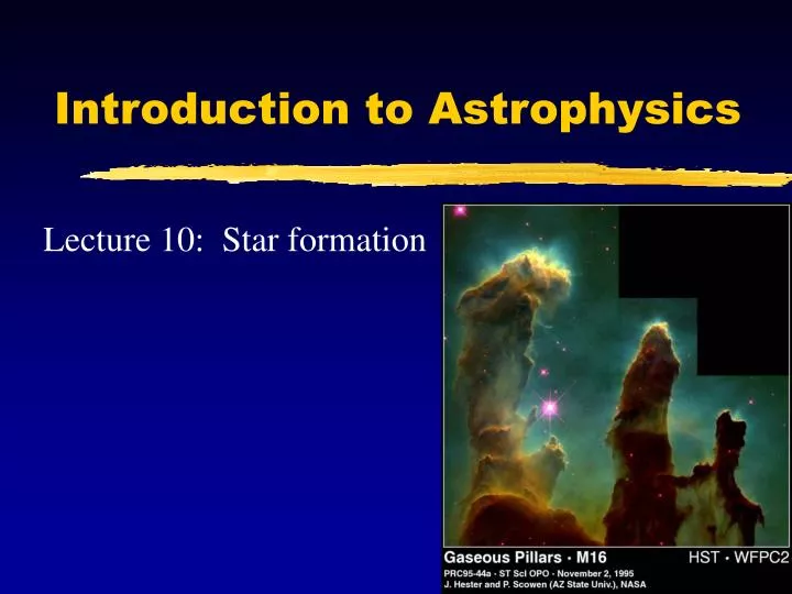 PPT - Introduction to Astrophysics PowerPoint Presentation, free download - ID:4906306