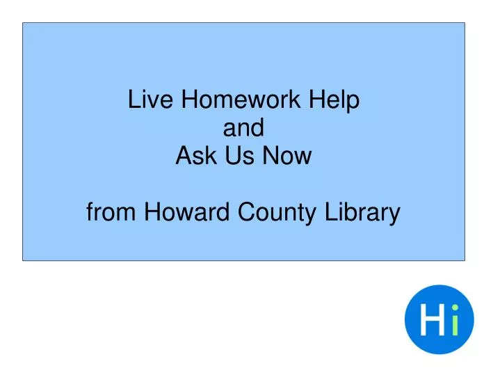 Hclibrary homework help