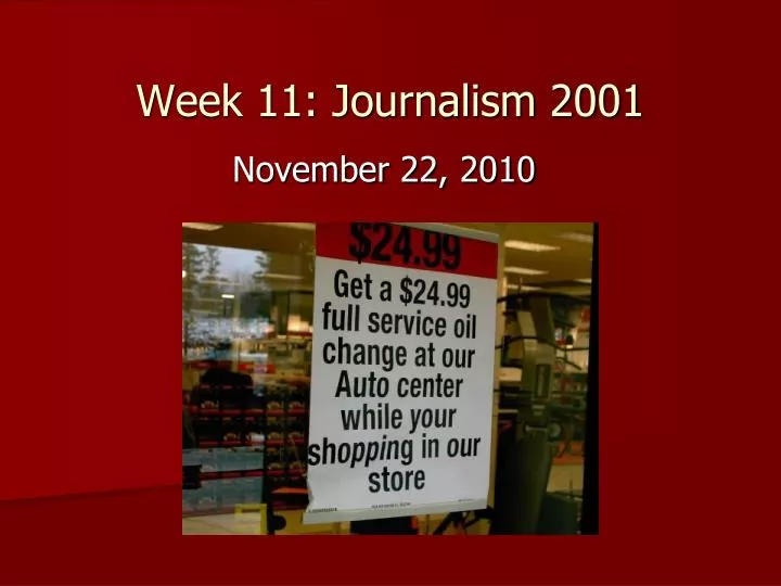 week 11 journalism 2001 n.