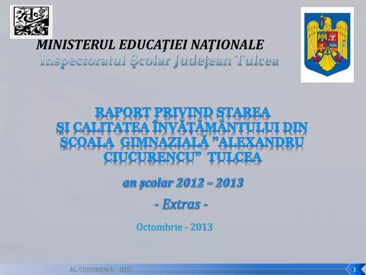Inspectoratul Scolar Tulcea PPT - Inspectoratul Şcolar Judeţ ean Tulcea PowerPoint Presentation