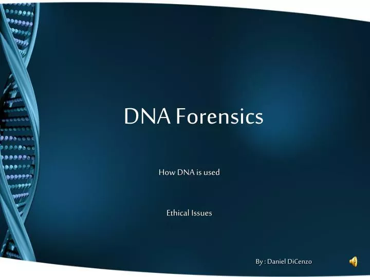 PPT - DNA Forensics PowerPoint Presentation, free download - ID:4913754