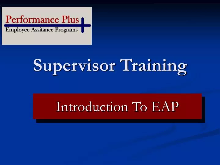 PPT - Supervisor Training PowerPoint Presentation, Free Download - ID ...