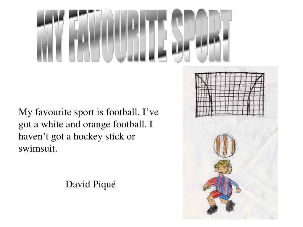 Me favourite sport. My favourite Sport презентация. My favourite Sport Football. Favourite Sport. My favourite Sport is Football.