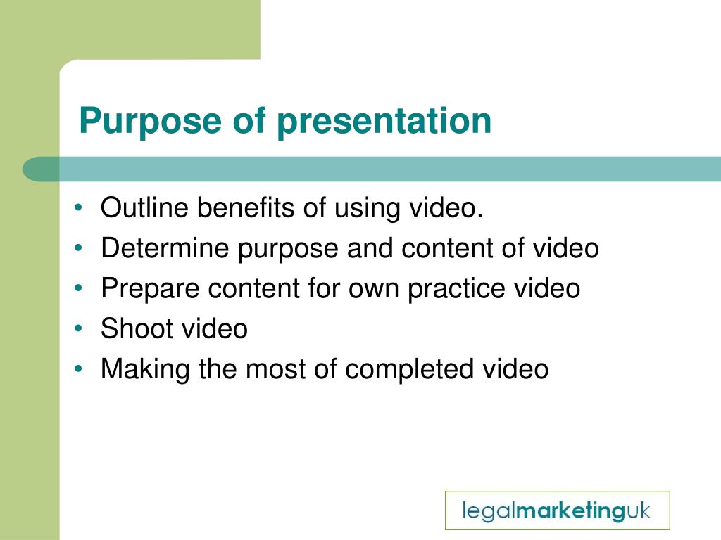 purpose of video presentation