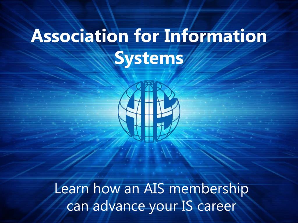 PPT - Association for Information Systems PowerPoint Presentation, free  download - ID:4926901