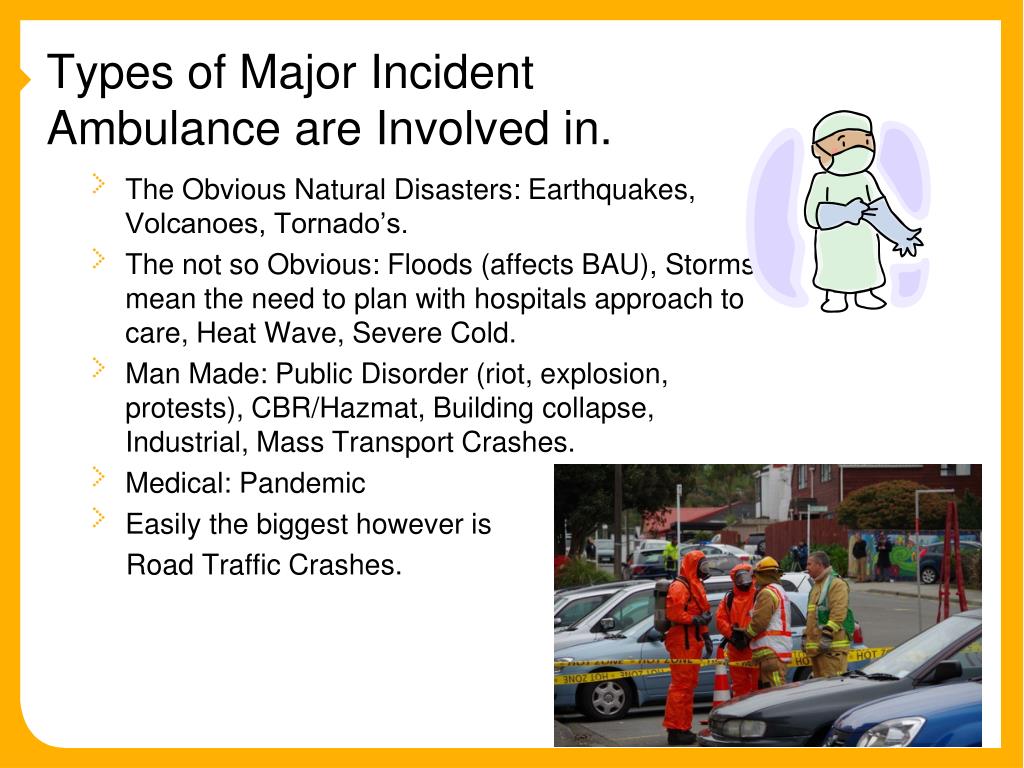 Types Of Major Incidents