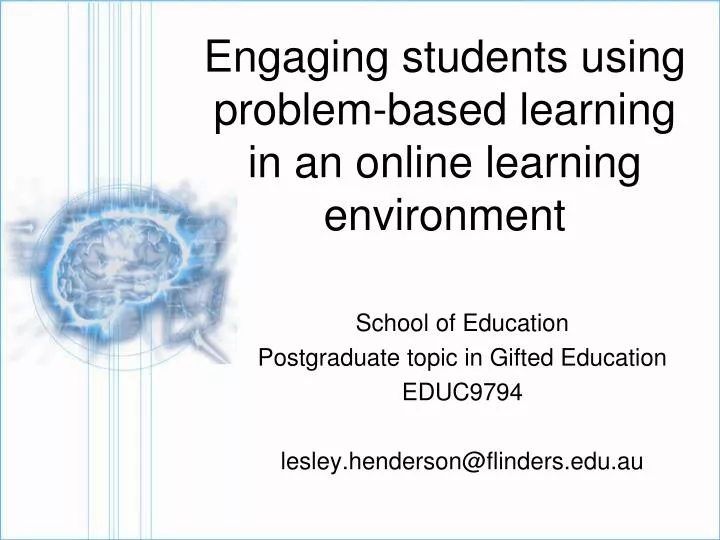 Ppt Engaging Students Using Problem Based Learning In An Online