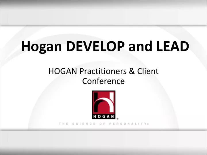 PPT - Hogan DEVELOP and LEAD PowerPoint Presentation, free ...