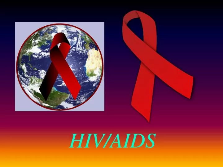 PPT - HIV/AIDS PowerPoint Presentation, free download - ID:4932703