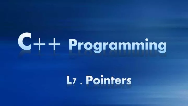 PPT - C++ Programming PowerPoint Presentation, free download - ID:4934074