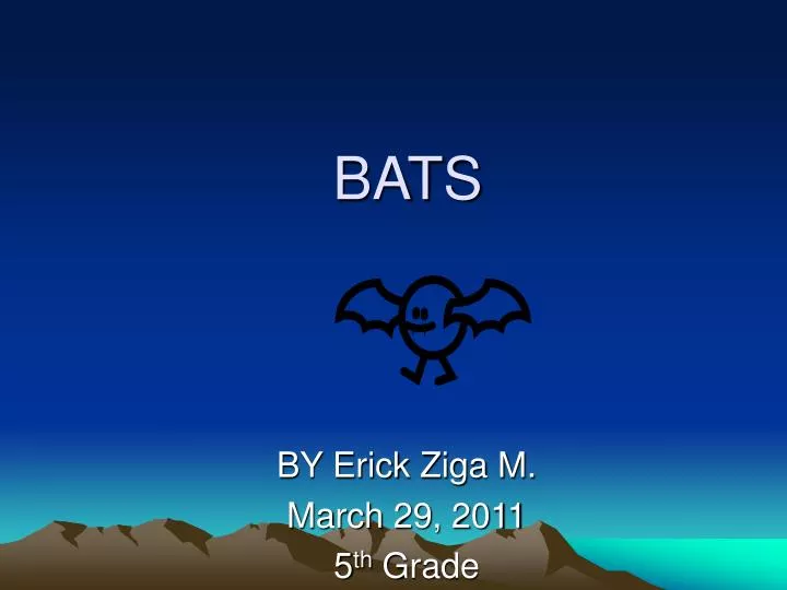 Ppt Bats Powerpoint Presentation Free Download Id 4934119