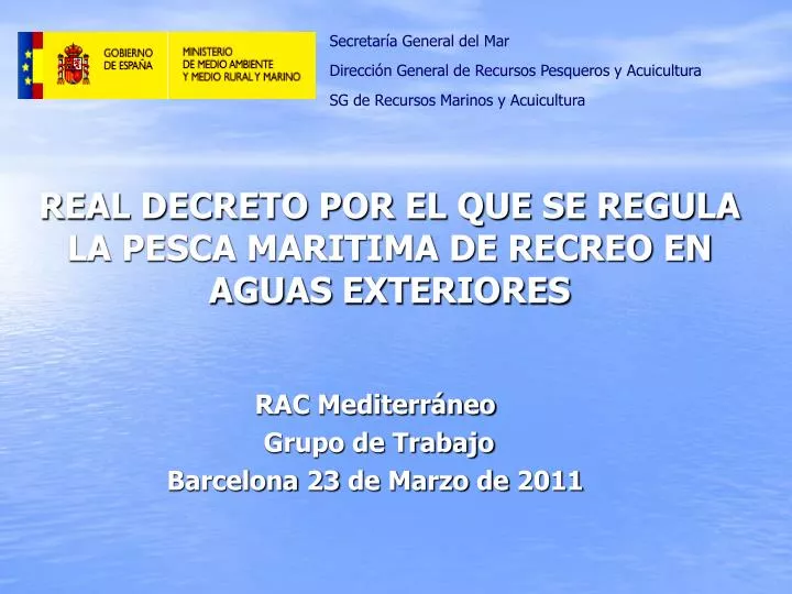 PPT - RAC Mediterráneo Grupo de Trabajo Barcelona 23 de Marzo de 2011  PowerPoint Presentation - ID:4935596