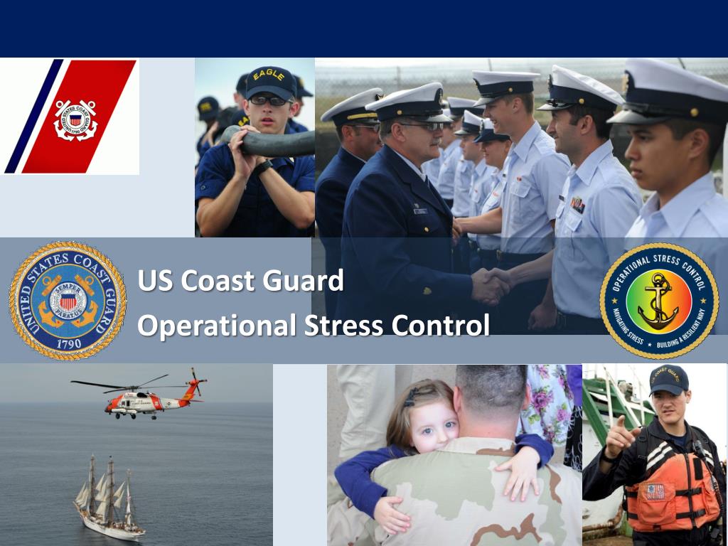 PPT - US Coast Guard Operational Stress Control PowerPoint Presentation