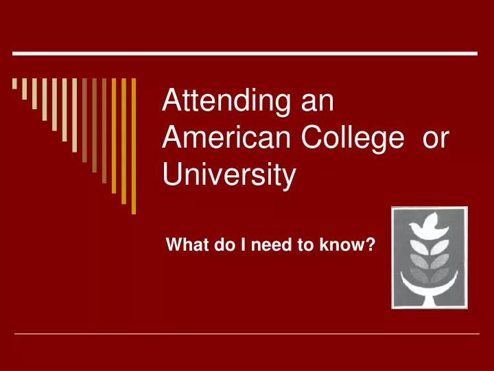 attending an american college or university n.