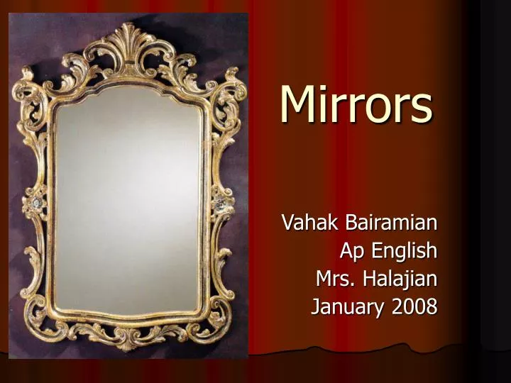 PPT - Mirrors PowerPoint Presentation, free download - ID:4939815