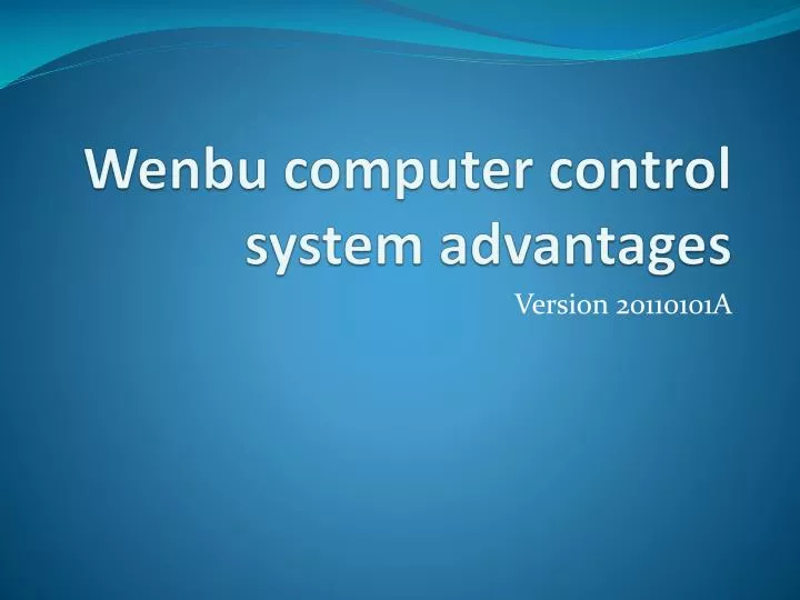 PPT Wenbu computer control system advantages PowerPoint Presentation