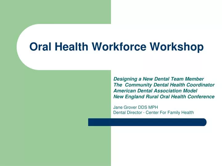 PPT Oral Health Workforce PowerPoint Presentation, free download ID4943579