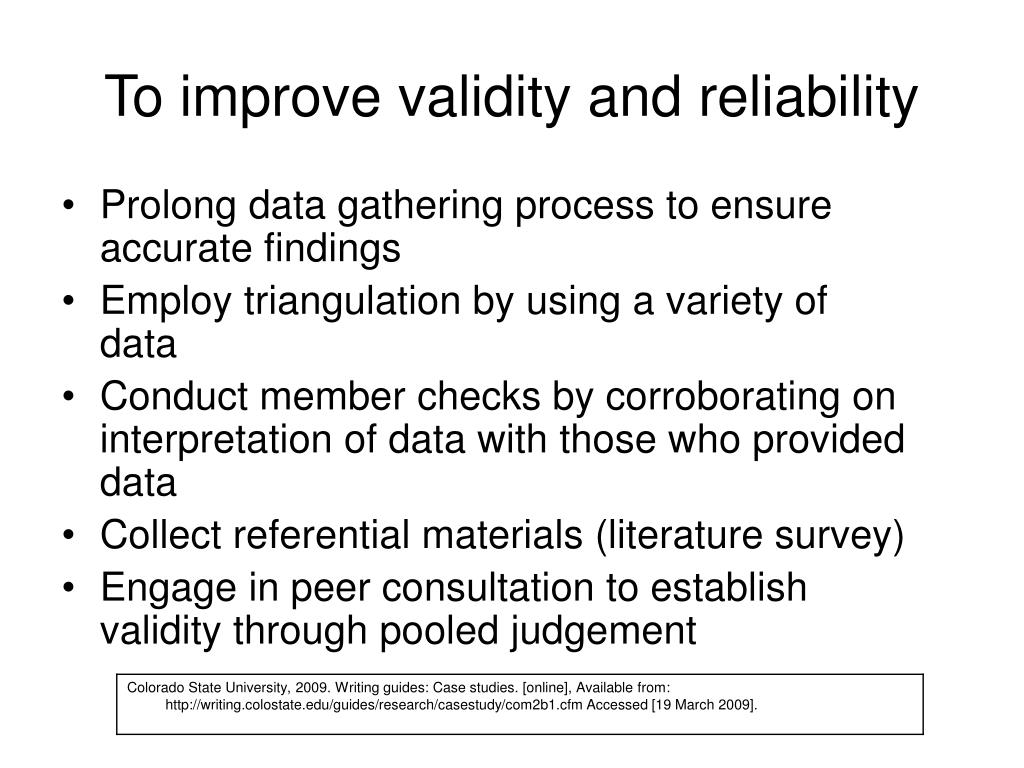 in order for a research study to have reliability