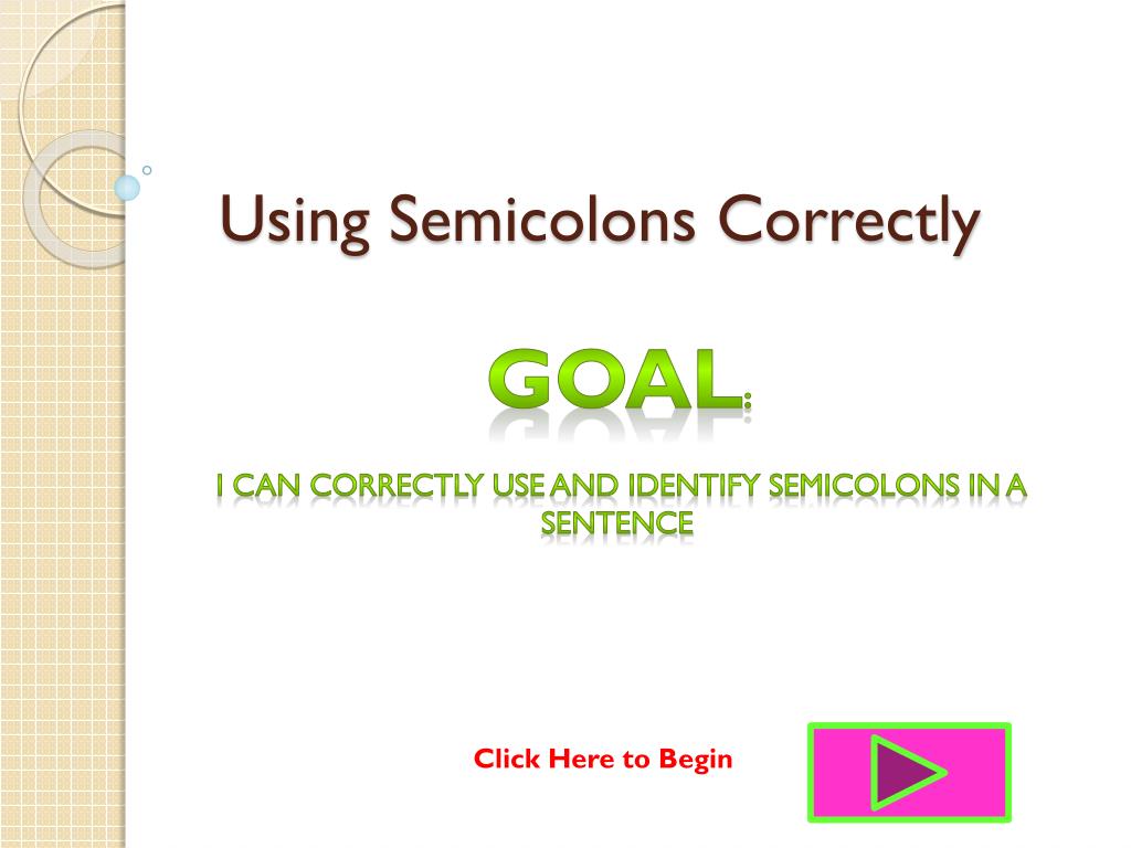 PPT - Using Semicolons Correctly PowerPoint Presentation, free download -  ID:4944544