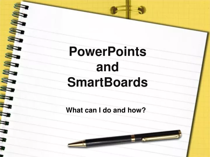 powerpoints and smartboards n.