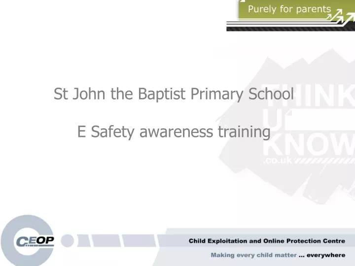 st john the baptist primary school e safety awareness training n.