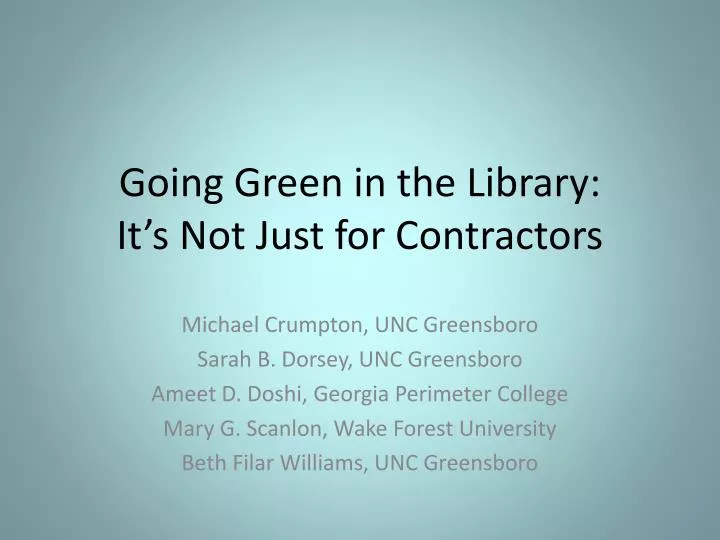 going green in the library it s not just for contractors n.