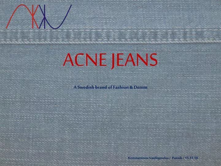 PPT - ACNE JEANS PowerPoint 