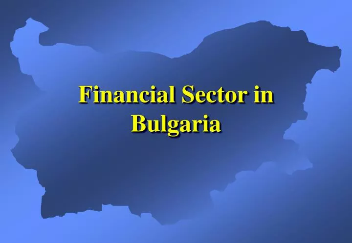 financial sector in bulgaria n.