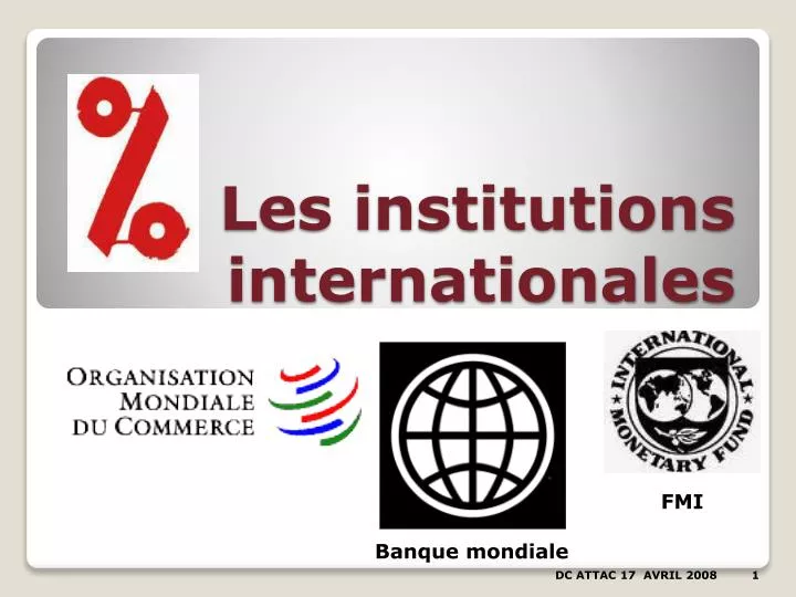 PPT  Les institutions internationales PowerPoint Presentation, free