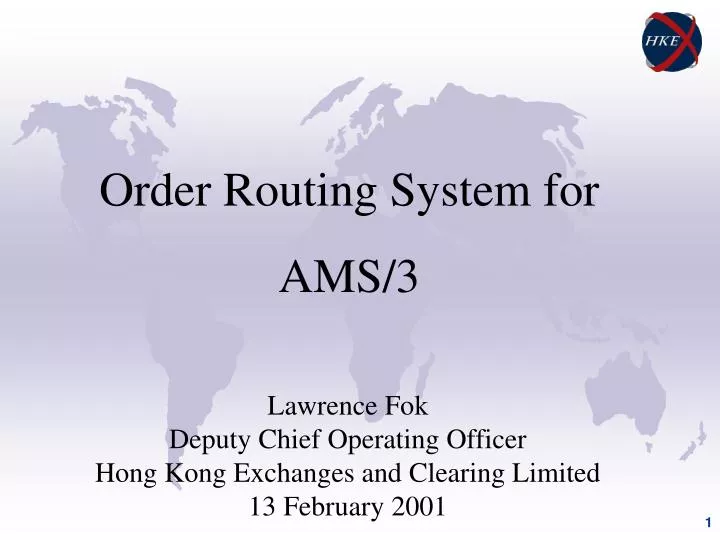 order routing system for ams 3 n.