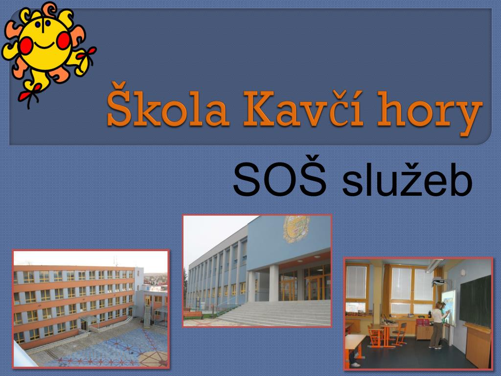PPT - Škola Kavčí hory PowerPoint Presentation, free download - ID:4956091