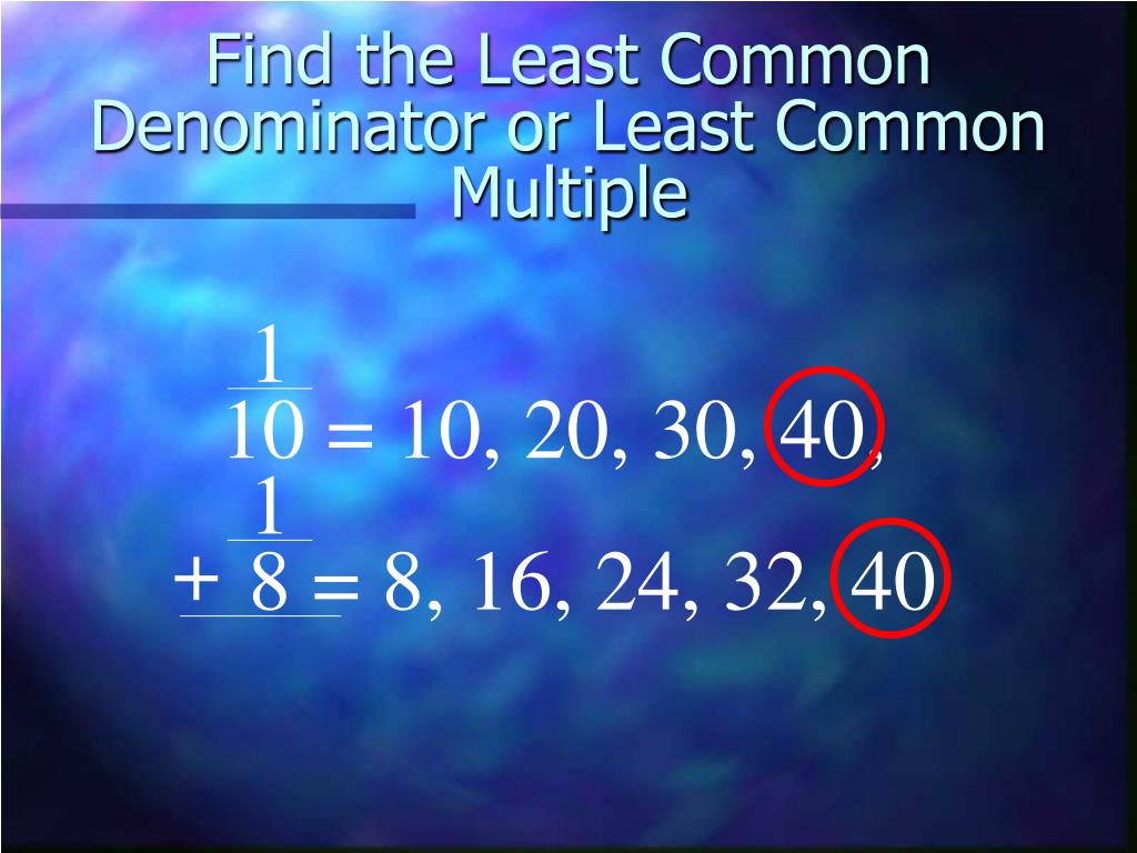 ppt-least-common-multiple-and-least-common-denominator-powerpoint