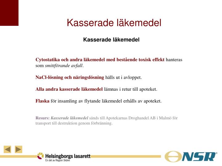 kassering av läkemedel kassering av läkemedel