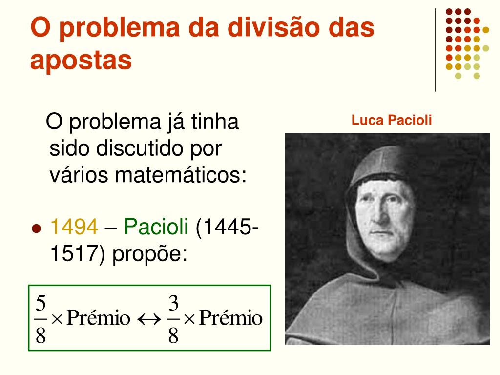 PPT - O problema da divisão das apostas e outras histórias