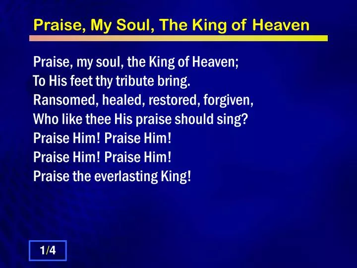 praise my soul the king of heaven
