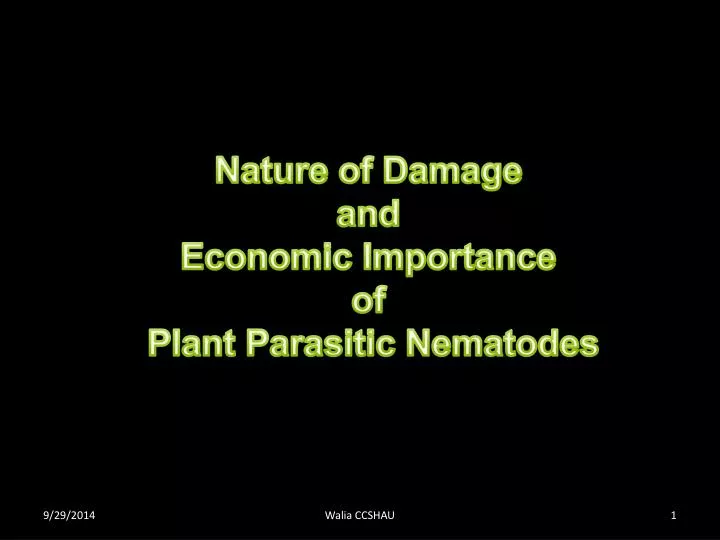 Ppt Nature Of Damage And Economic Importance Of Plant Parasitic Nematodes Powerpoint Presentation Id 4963407