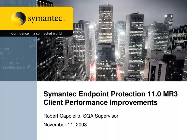 symantec endpoint protection 11 0 mr3 client performance improvements n.