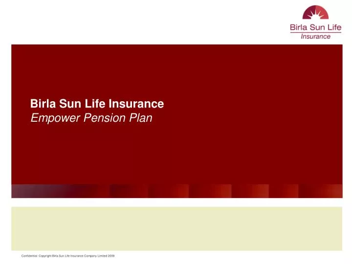 PPT - Birla Sun Life Insurance Empower Pension Plan ...
