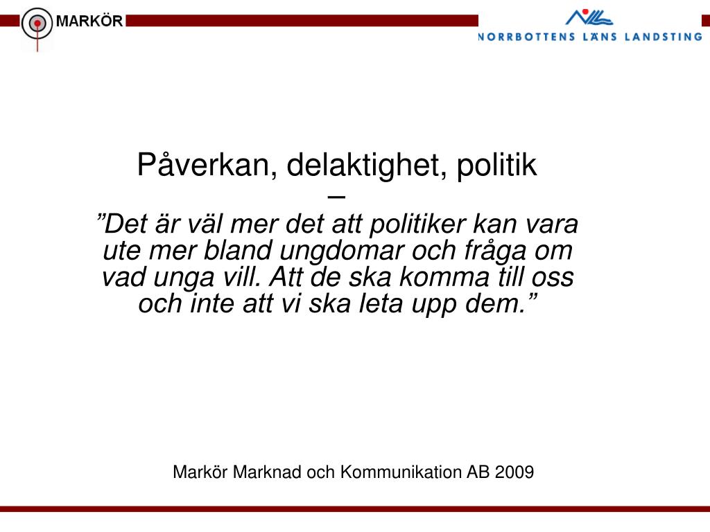 PPT - Markör Marknad och Kommunikation AB 2009 PowerPoint ...