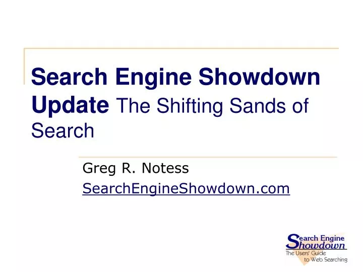 search engine showdown update the shifting sands of search n.