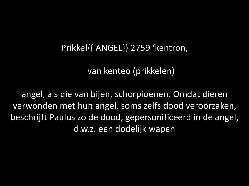 Dood Waar Is Uw Prikkel PPT - Toen zeide de slang tot de vrouw: Gijlieden zult den dood niet